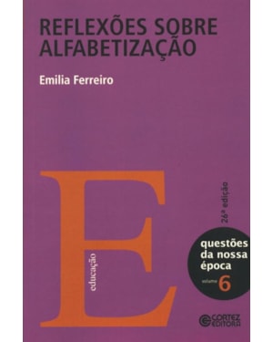 REFLEXÕES SOBRE ALFABETIZAÇÃO