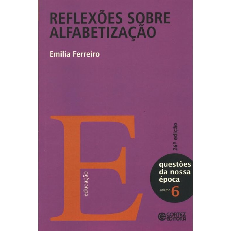 REFLEXÕES SOBRE ALFABETIZAÇÃO