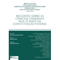 Reflexões sobre as ciências criminais nos 35 anos da Constituição Federal
