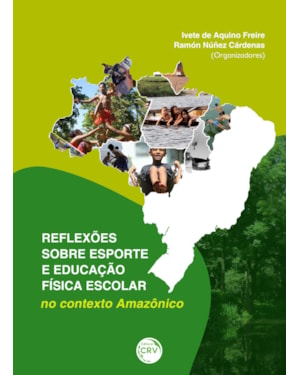 REFLEXÕES SOBRE ESPORTE E EDUCAÇÃO FÍSICA ESCOLAR NO CONTEXTO AMAZÔNICO