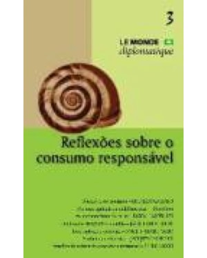 REFLEXOES SOBRE O CONSUMO RESPONSAVEL