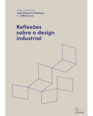 REFLEXÕES SOBRE O DESIGN INDUSTRIAL