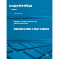 REFLEXÕES SOBRE O FAZER DOCENTE