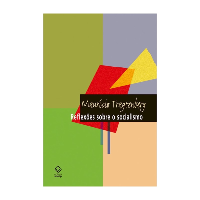REFLEXÕES SOBRE O SOCIALISMO - 8ª EDIÇÃO