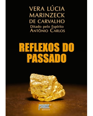 REFLEXOS DO PASSADO