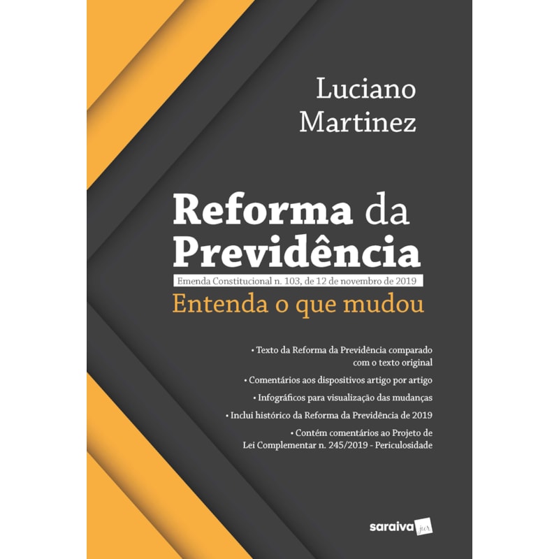 REFORMA DA PREVIDÊNCIA: ENTENDA O QUE MUDOU - 1ª EDIÇÃO 2020