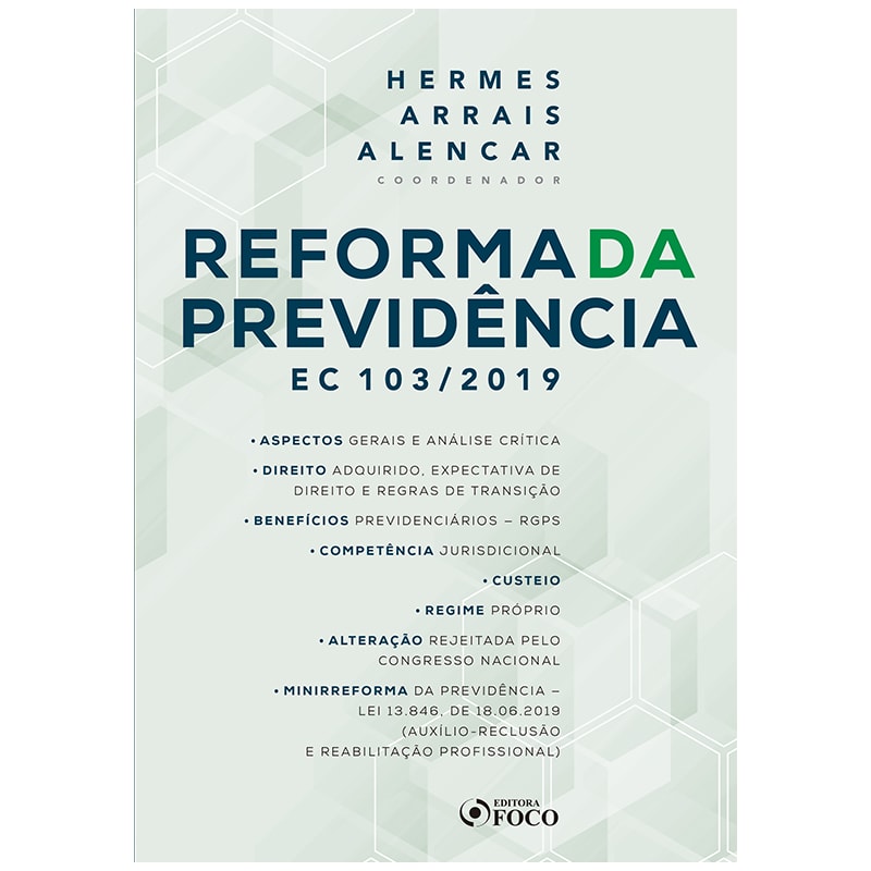REFORMA DA PREVIDÊNCIA - HERMES ARRAIS - 1ª ED - 2020