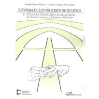 REFORMA DE LOS PROCESOS DE NULIDAD Y OTRAS NOVEDADES LEGISLATIVAS DE DERECHO CANÓNICO Y ECLESIÁSTICO DEL ESTADO