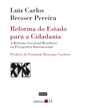 Reforma do Estado para a cidadania: a reforma gerencial brasileira na perspectiva internacional