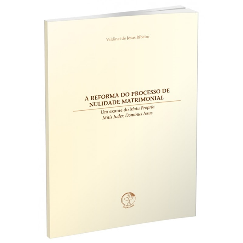 REFORMA DO PROCESSO DE NULIDADE MATRIMONIAL, A