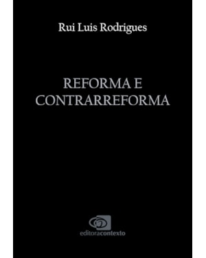 REFORMA E CONTRARREFORMA
