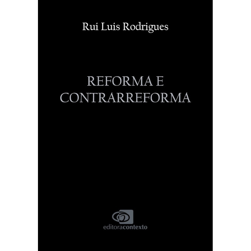 REFORMA E CONTRARREFORMA