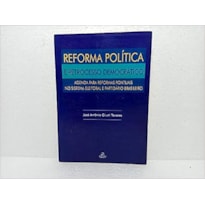 REFORMA POLITICA E RETROCESSO DEMOCRATICO