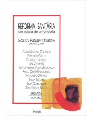 Reforma sanitária: em busca de uma teoria