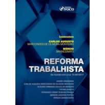 REFORMA TRABALHISTA - LEI 13467 2017