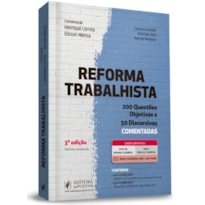 REFORMA TRABALHISTA - QUESTÕES OBJETIVAS E DISCURSIVAS COMENTADAS