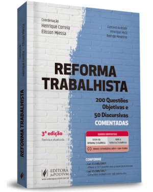REFORMA TRABALHISTA - QUESTÕES OBJETIVAS E DISCURSIVAS COMENTADAS