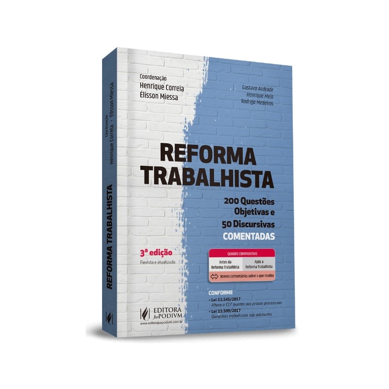 REFORMA TRABALHISTA - QUESTÕES OBJETIVAS E DISCURSIVAS COMENTADAS
