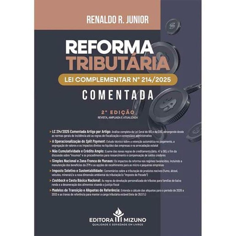REFORMA TRIBUTAÁRIA LC 214/2025 COMETADA - 2ª EDIÇÃO 2026
