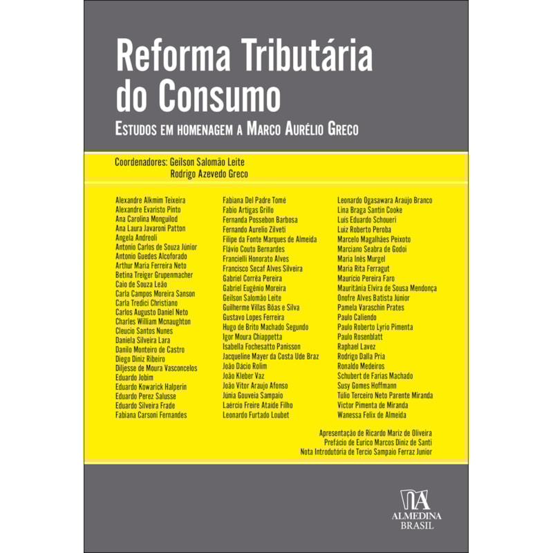 Reforma tributária do consumo: estudos em homenagem a marco aurélio greco