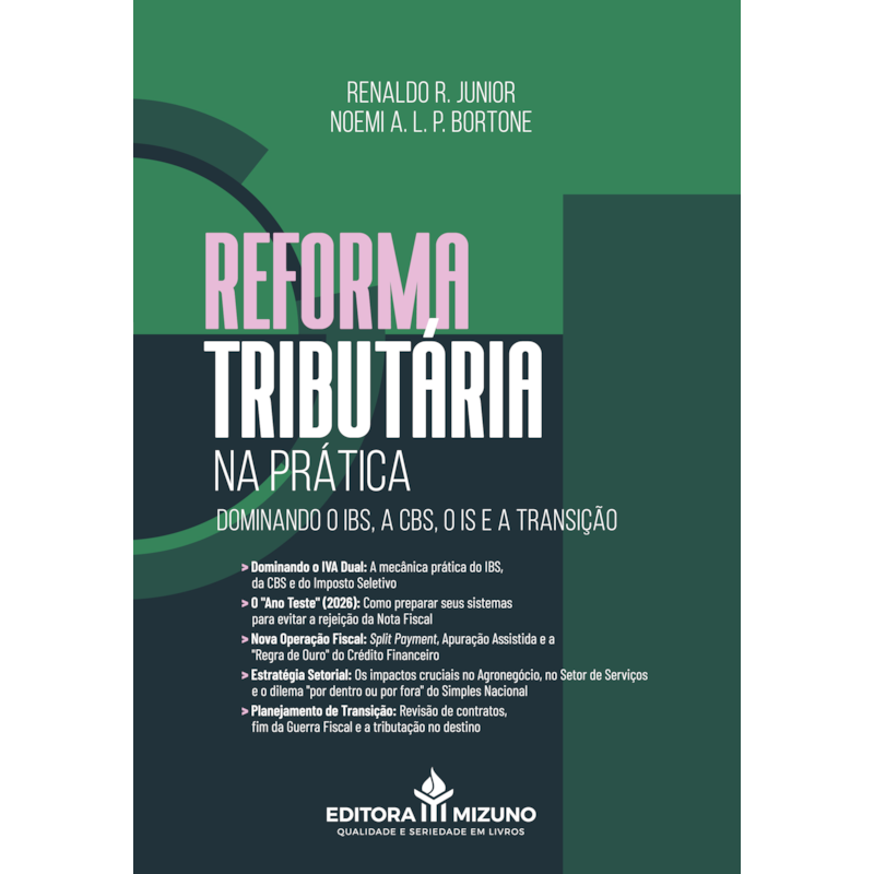 Reforma tributária na prática: dominando o ibs, a cbs, o is e a transição