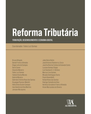 Reforma tributária: tributação, desenvolvimento e economia digital