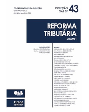 REFORMA TRIBUTÁRIA VOLUME 1 - COLEÇÃO OAB SP VOL 43