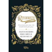 Reformatio: devocionais para uma vida transformada pela graça