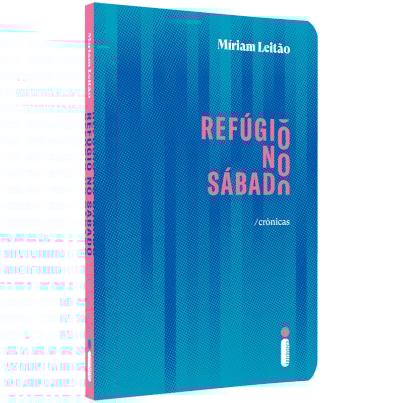 REFÚGIO NO SÁBADO: CRÔNICAS