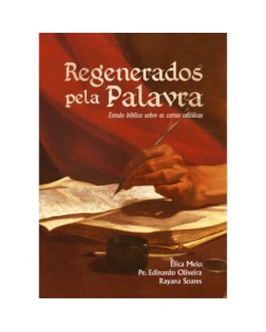 REGENERADOS PELA PALAVRA