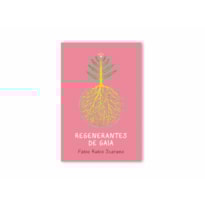 REGENERANTES DE GAIA