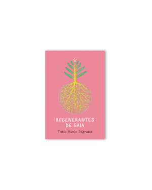 REGENERANTES DE GAIA