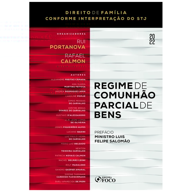REGIME DE COMUNHÃO PARCIAL DE BENS 1ª ED - 2022: CONFORME INTERPRETAÇÃO DO STJ