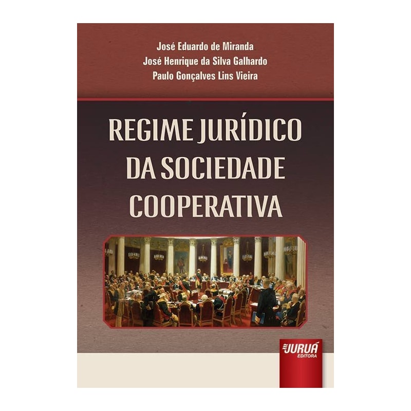 REGIME JURÍDICO DA SOCIEDADE COOPERATIVA