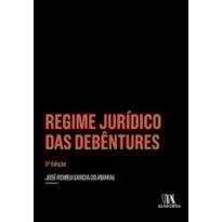 Regime jurídico das debêntures