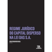 Regime jurídico do capital disperso na lei das S.A.