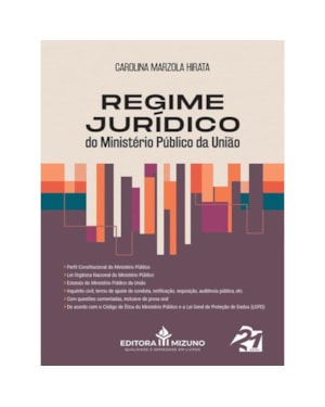 REGIME JURÍDICO DO MINISTÉRIO PÚBLICO DA UNIÃO