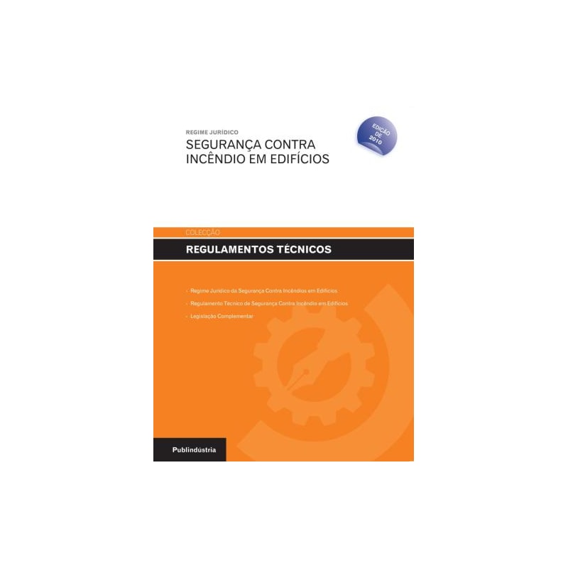 Regime jurídico - segurança contra incêndio em edifícios