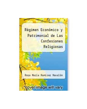 REGIMEN ECONOMICO Y PATRIMONIAL DE LAS CONFESIONES RELIGIOSAS - 1ª
