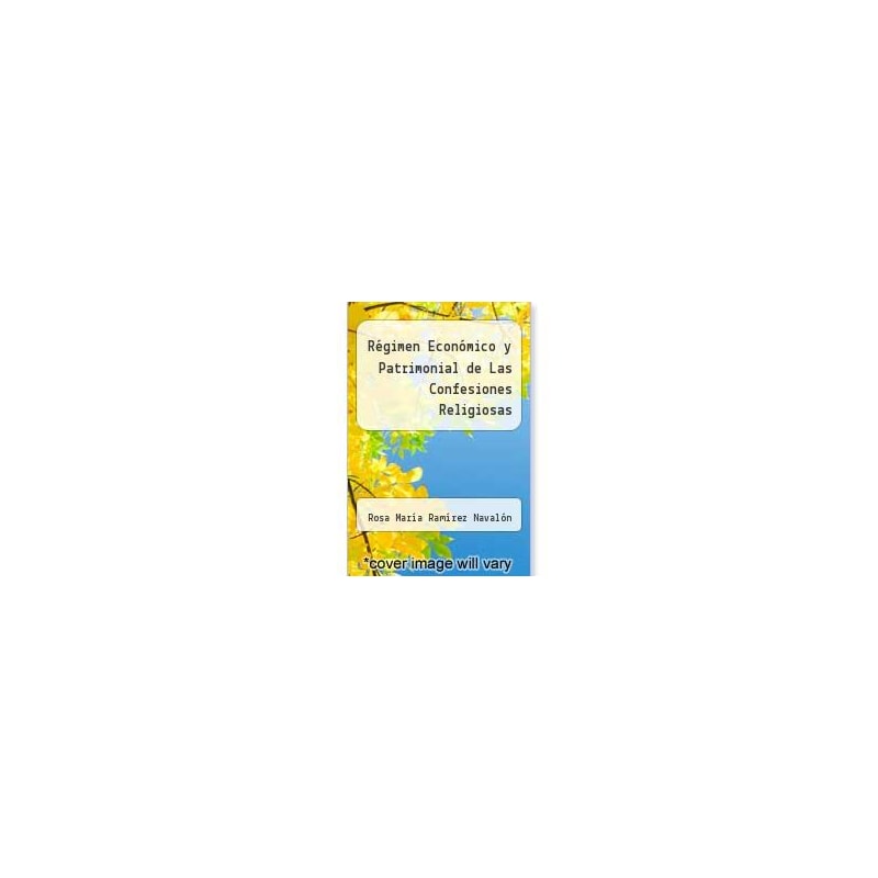 REGIMEN ECONOMICO Y PATRIMONIAL DE LAS CONFESIONES RELIGIOSAS - 1ª