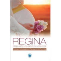 REGINA - REGULAÇÃO INTELIGENTE DA NATALIDADE