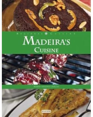 REGIONAL CUISINE - MADEIRA´S CUISINE
