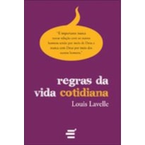 REGRAS DA VIDA COTIDIANA