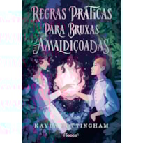 REGRAS PRÁTICAS PARA BRUXAS AMALDIÇOADAS