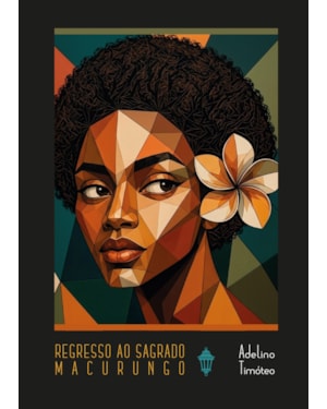REGRESSO AO SAGRADO MACURUNGO