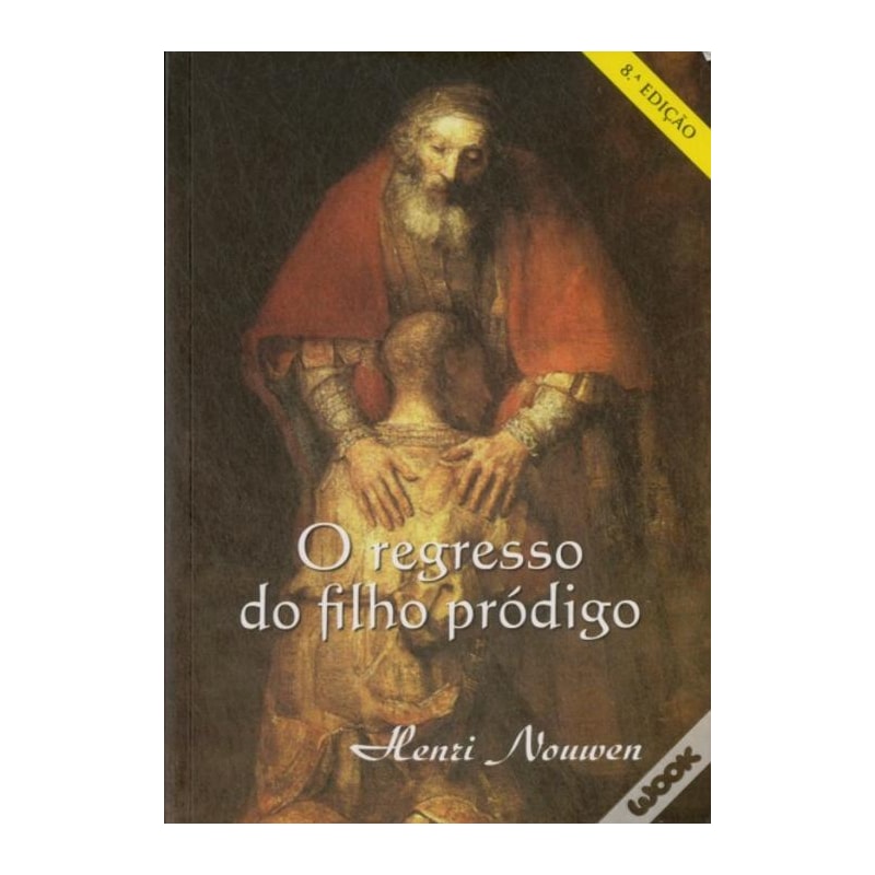 REGRESSO DO FILHO PRODIGO, O