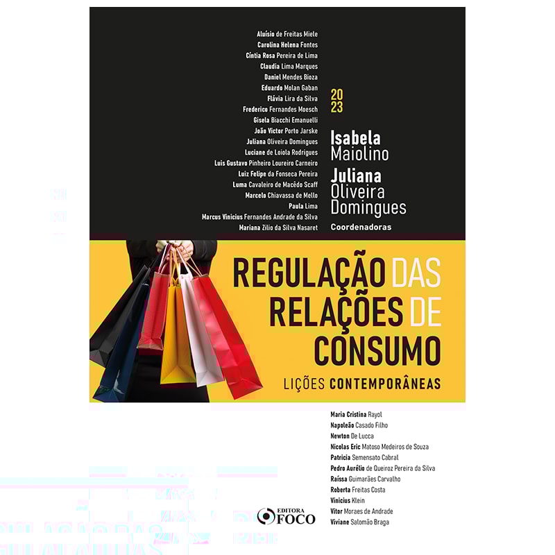 REGULAÇÃO DAS RELAÇÕES DE CONSUMO - 1ª ED - 2023