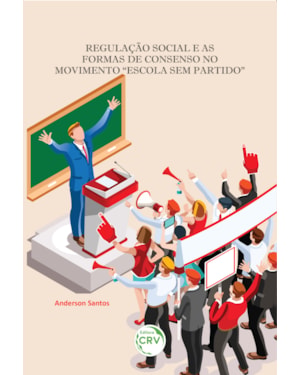 REGULAÇÃO SOCIAL E AS FORMAS DE CONSENSO NO MOVIMENTO