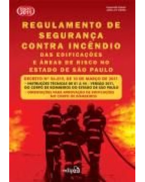 REGULAMENTO DE SEGURANCA CONTRA INCENDIO DAS EDIFICACOES E AREAS DE RISCO NO ESTADO DE SAO PAULO