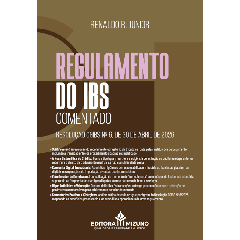 Regulamento do IBS comentado: resolução cgibs nº 6, de 30 de abril de 2026
